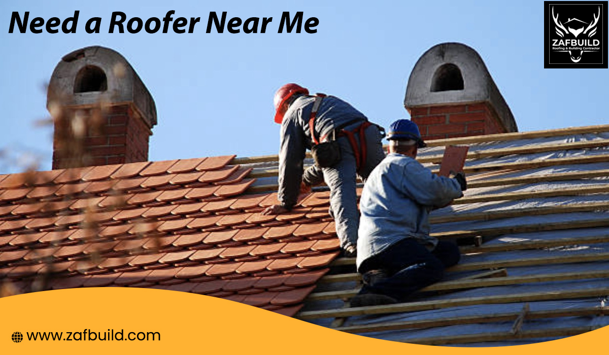 need a roofer near me